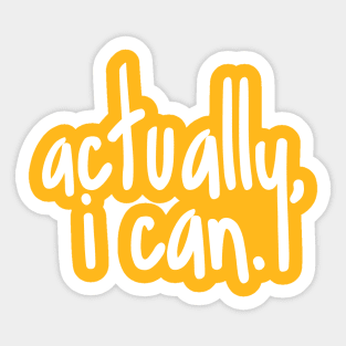 Actually, I can Sticker